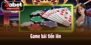 Game bài tiến lên